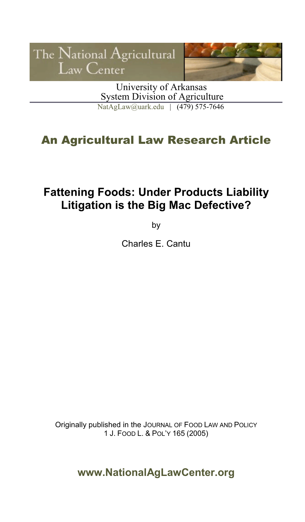 An Agricultural Law Research Article Fattening Foods: Under Products
