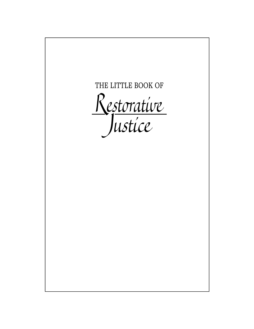LITTLE BOOK of Restorative Justice