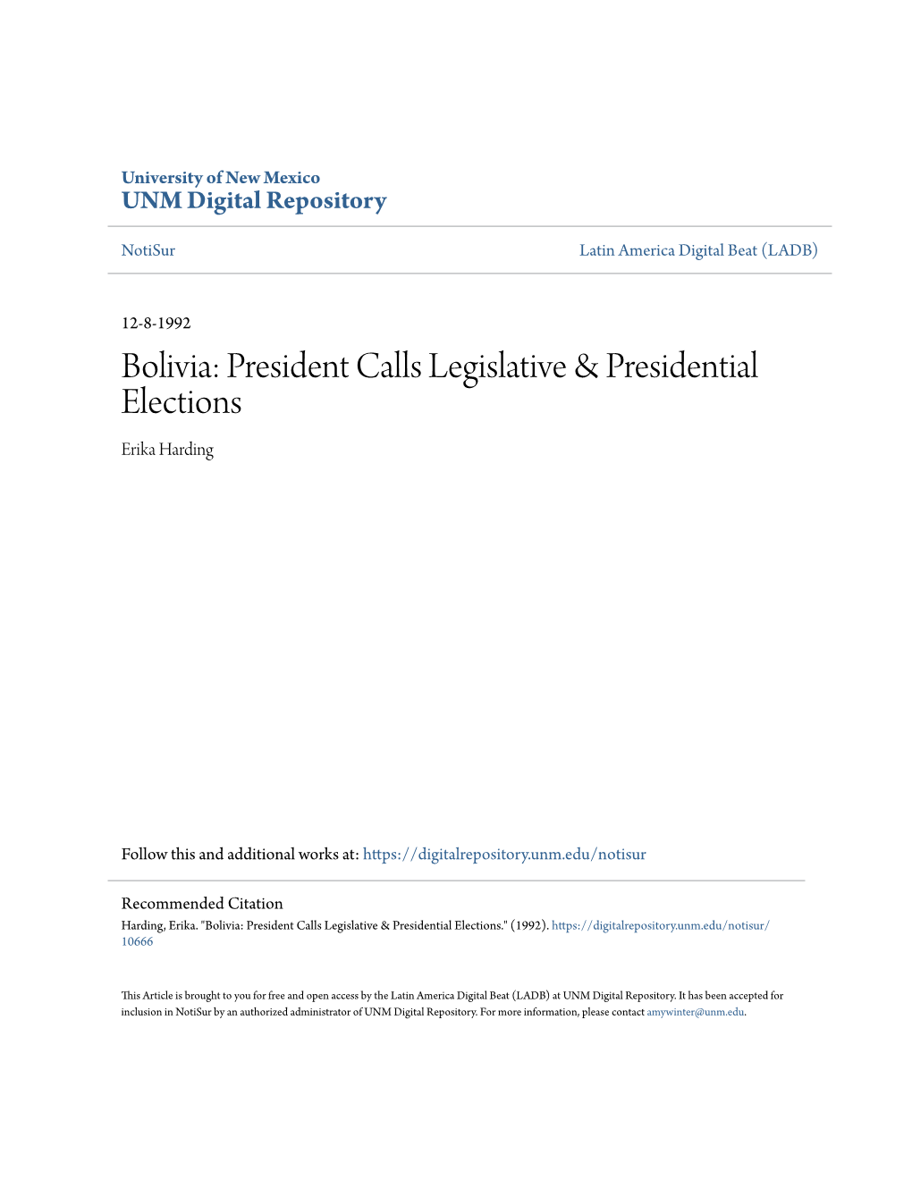 Bolivia: President Calls Legislative & Presidential Elections by Erika Harding Category/Department: General Published: Tuesday, December 8, 1992