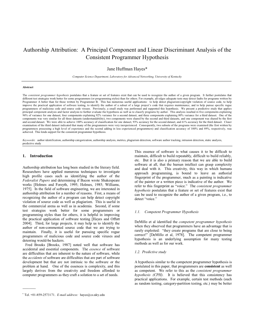 Authorship Attribution: a Principal Component and Linear Discriminant Analysis of the Consistent Programmer Hypothesis