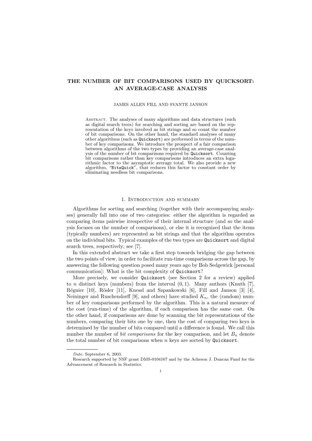 THE NUMBER of BIT COMPARISONS USED by QUICKSORT: an AVERAGE-CASE ANALYSIS 1. Introduction and Summary Algorithms for Sorting