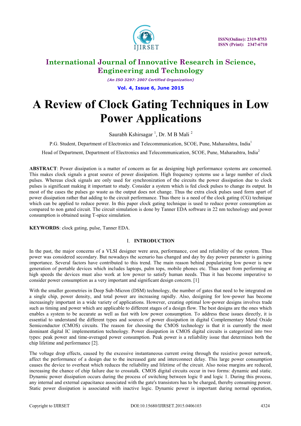 A Review of Clock Gating Techniques in Low Power Applications