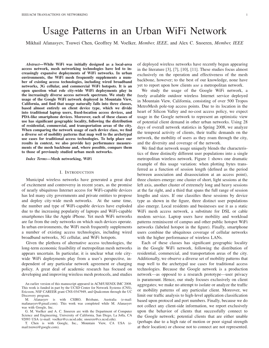 Usage Patterns in an Urban Wifi Network Mikhail Afanasyev, Tsuwei Chen, Geoffrey M