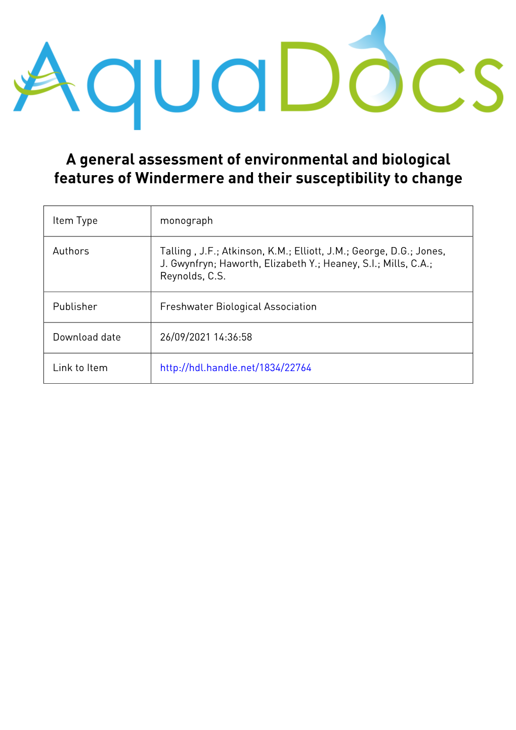 A General Assessment of Environmental and Biological Features of Windermere and Their Susceptibility to Change