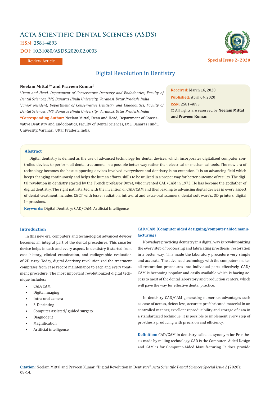 Acta Scientific Dental Sciences (ASDS) Digital Revolution in Dentistry