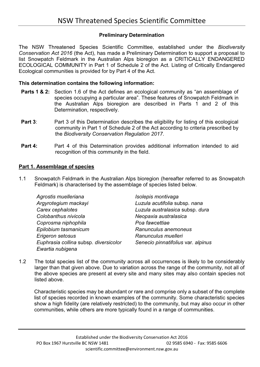 Snowpatch Feldmark in the Australian Alps Bioregion As a CRITICALLY ENDANGERED ECOLOGICAL COMMUNITY in Part 1 of Schedule 2 of the Act