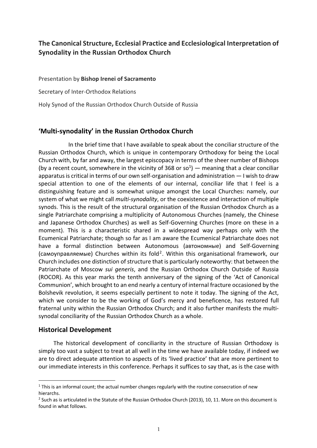 The Canonical Structure, Ecclesial Practice and Ecclesiological Interpretation of Synodality in the Russian Orthodox Church