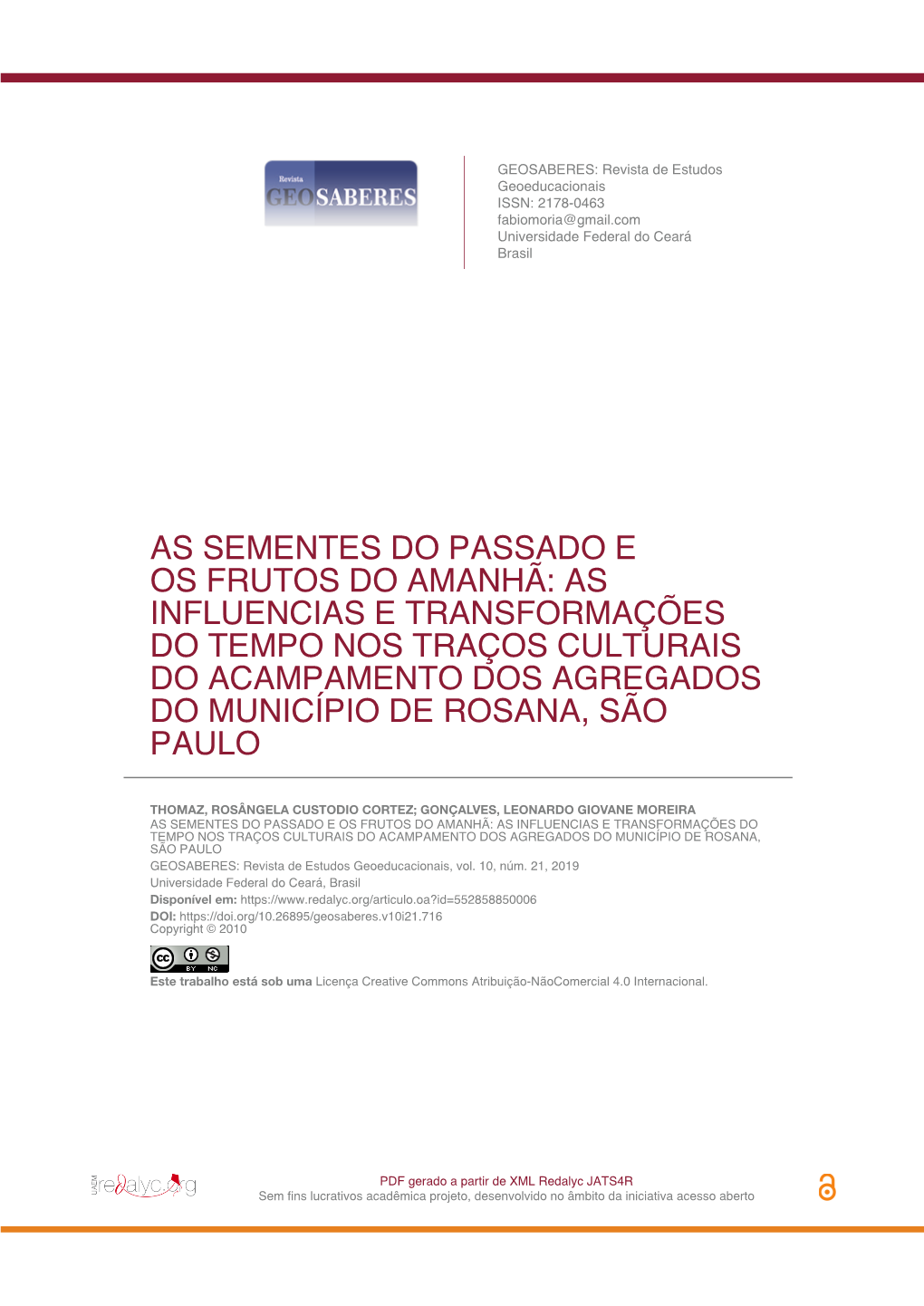 As Influencias E Transformações Do Tempo Nos Traços Culturais Do Acampamento Dos Agregados Do Município De Rosana, São Paulo