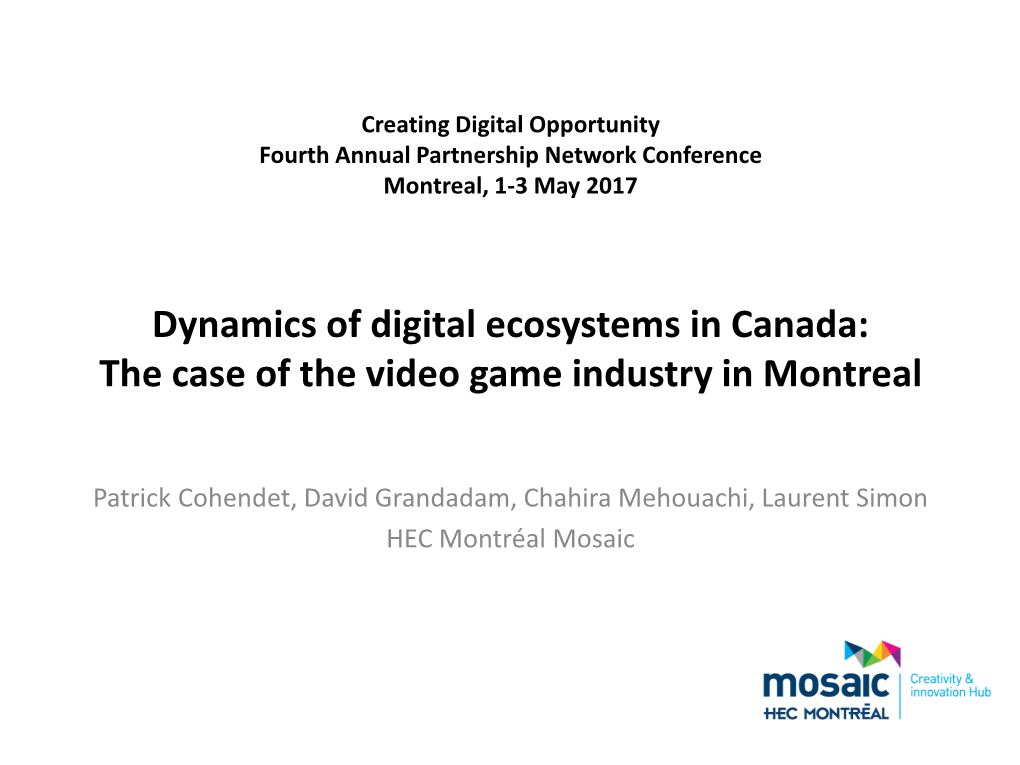 Dynamics of Digital Ecosystems in Canada: the Case of the Video Game Industry in Montreal