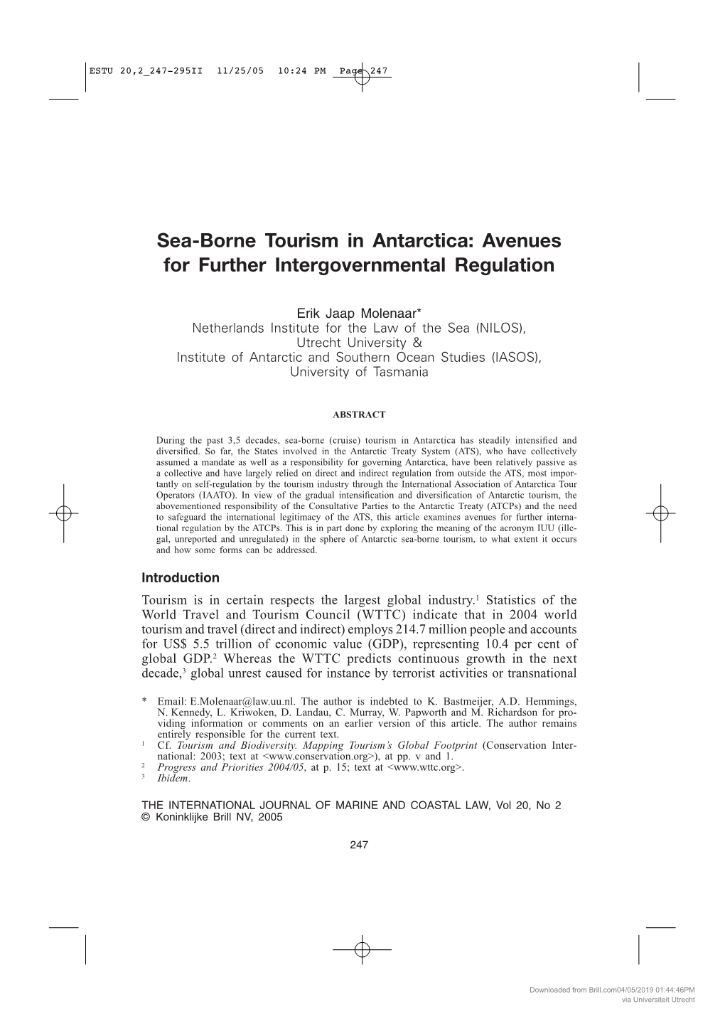 Sea-Borne Tourism in Antarctica: Avenues for Further Intergovernmental Regulation