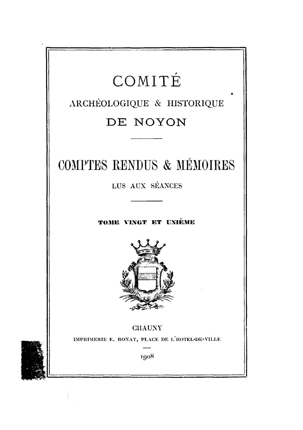 Société Archéologique, Historique Et Scientifique De Noyon