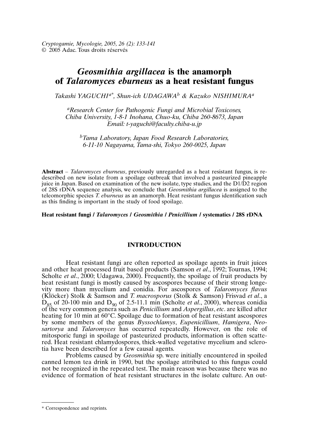 Geosmithia Argillacea Is the Anamorph of Talaromyces Eburneus As a Heat Resistant Fungus