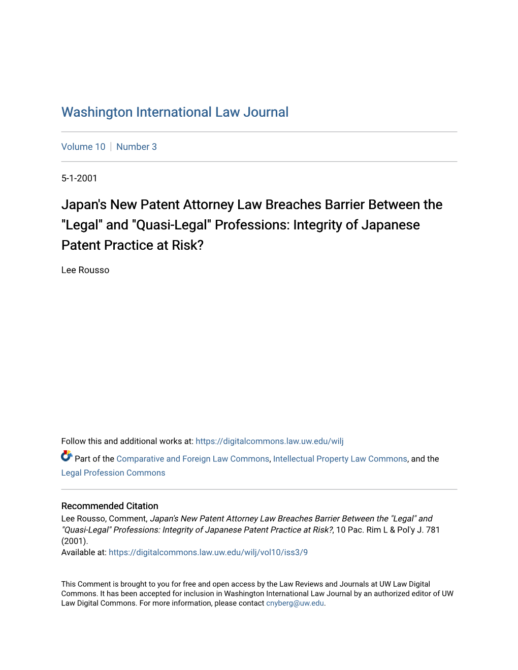 Japan's New Patent Attorney Law Breaches Barrier Between the "Legal" and "Quasi-Legal" Professions: Integrity of Japanese Patent Practice at Risk?