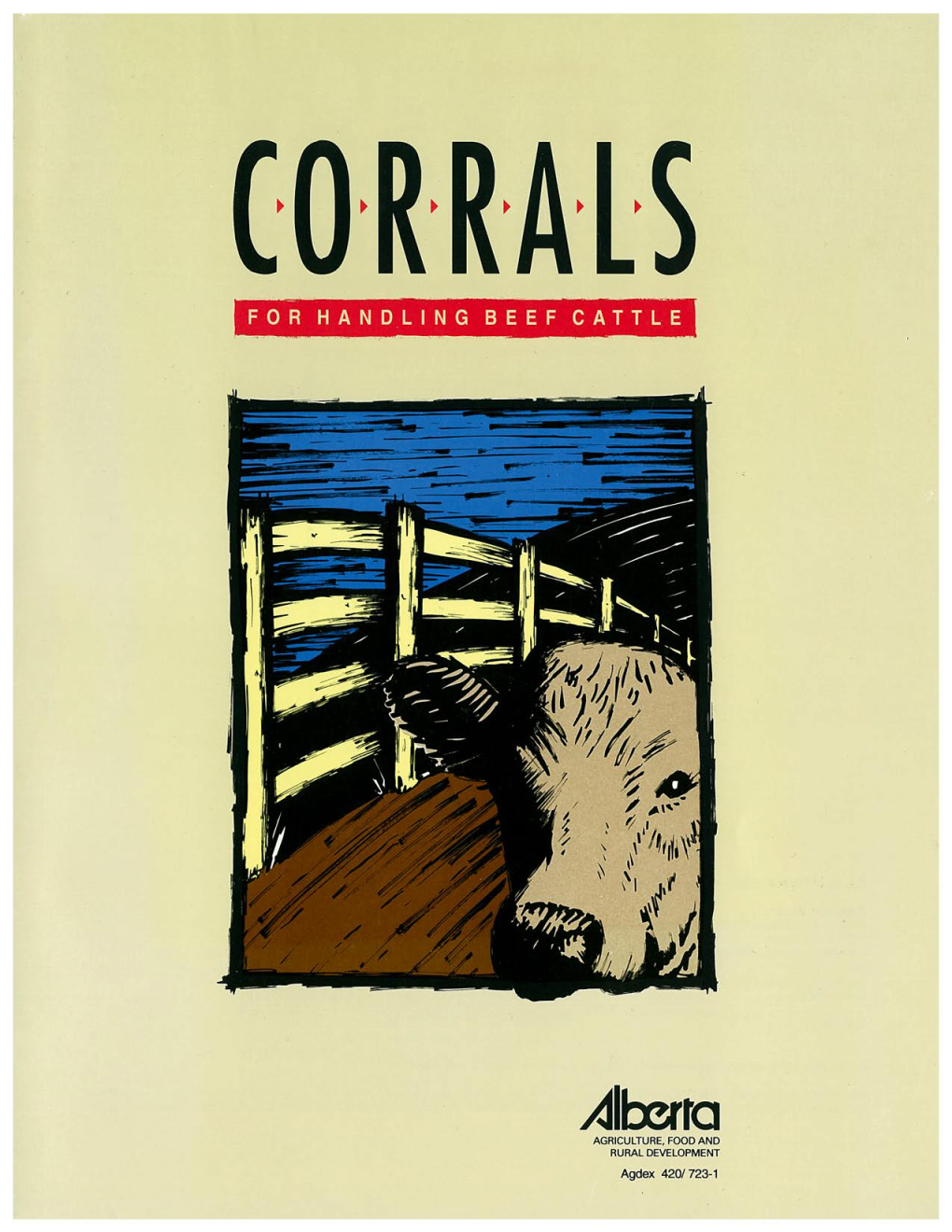 Corrals for Handling Beef Cattle (Agdex 420/723-1)