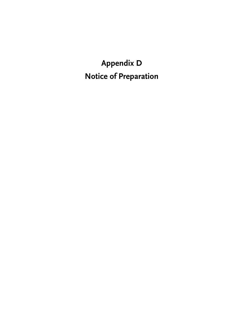 Appendix D Notice of Preparation