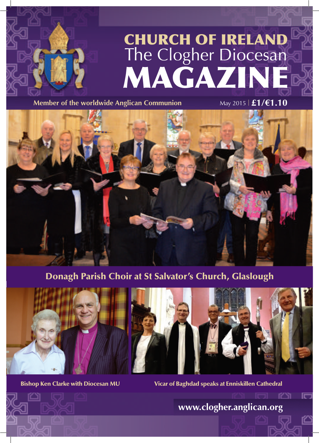 MAGAZINE Member of the Worldwide Anglican Communion May 2015 | £1/¤1.10