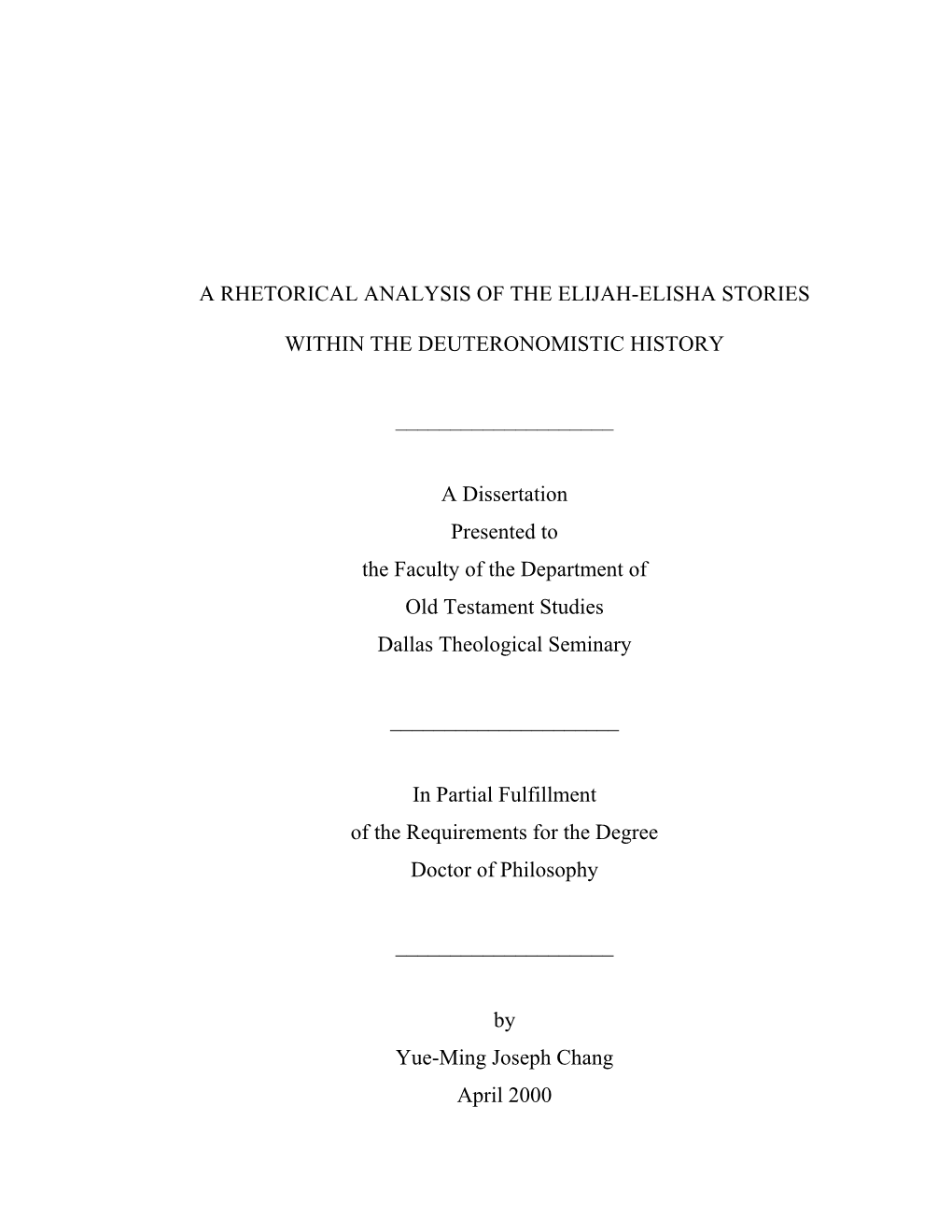 A Rhetorical Analysis of the Elijah-Elisha Stories Within the Deuteronomistic History