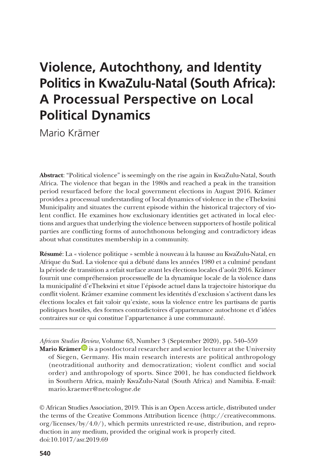 Violence, Autochthony, and Identity Politics in Kwazulu-Natal (South Africa): a Processual Perspective on Local Political Dynamics Mario Krämer