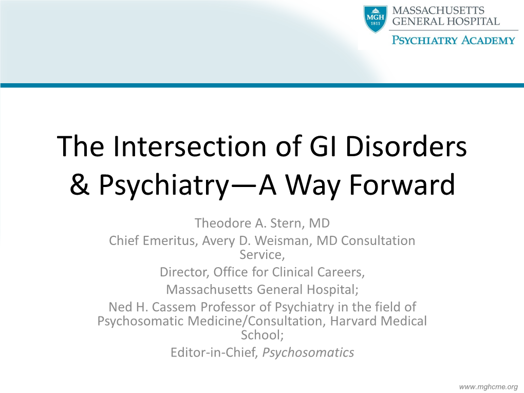 The Intersection of GI Disorders & Psychiatry—A Way Forward