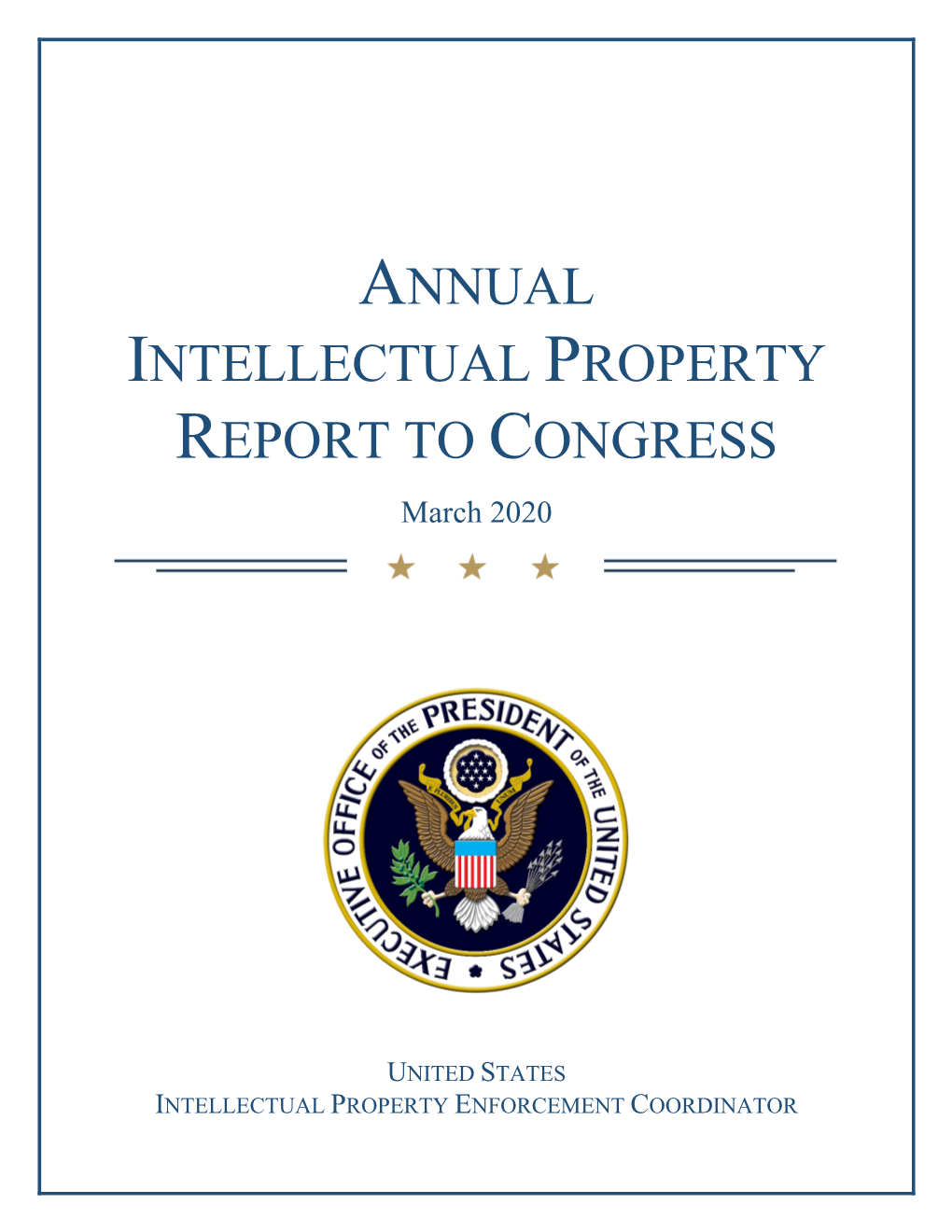 Annual Intellectual Property Report to Congress