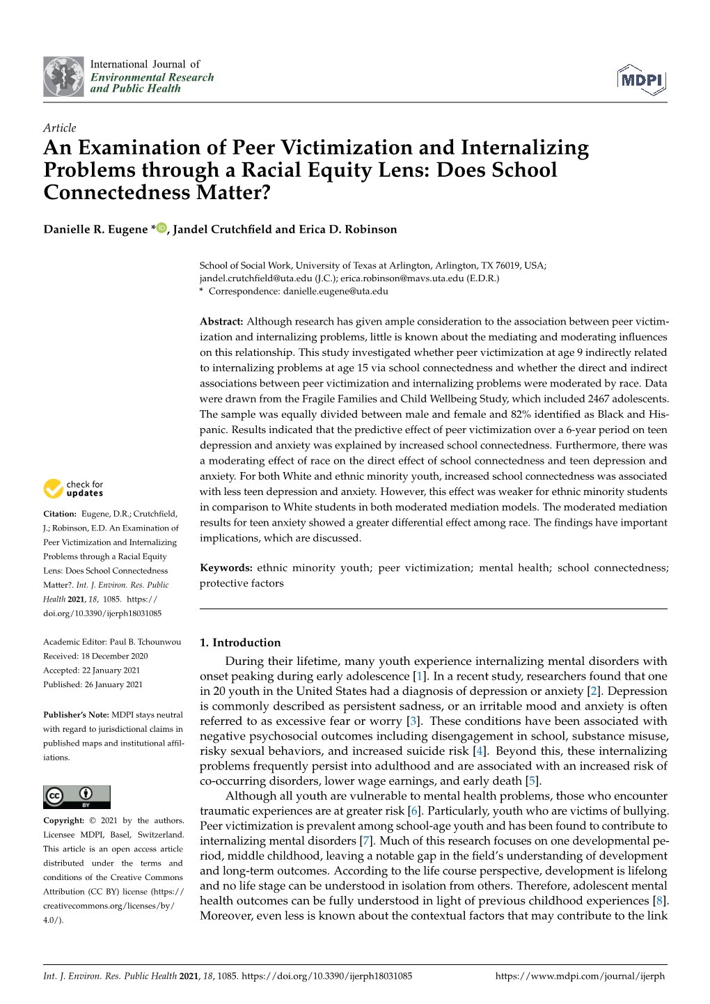 An Examination of Peer Victimization and Internalizing Problems Through a Racial Equity Lens: Does School Connectedness Matter?