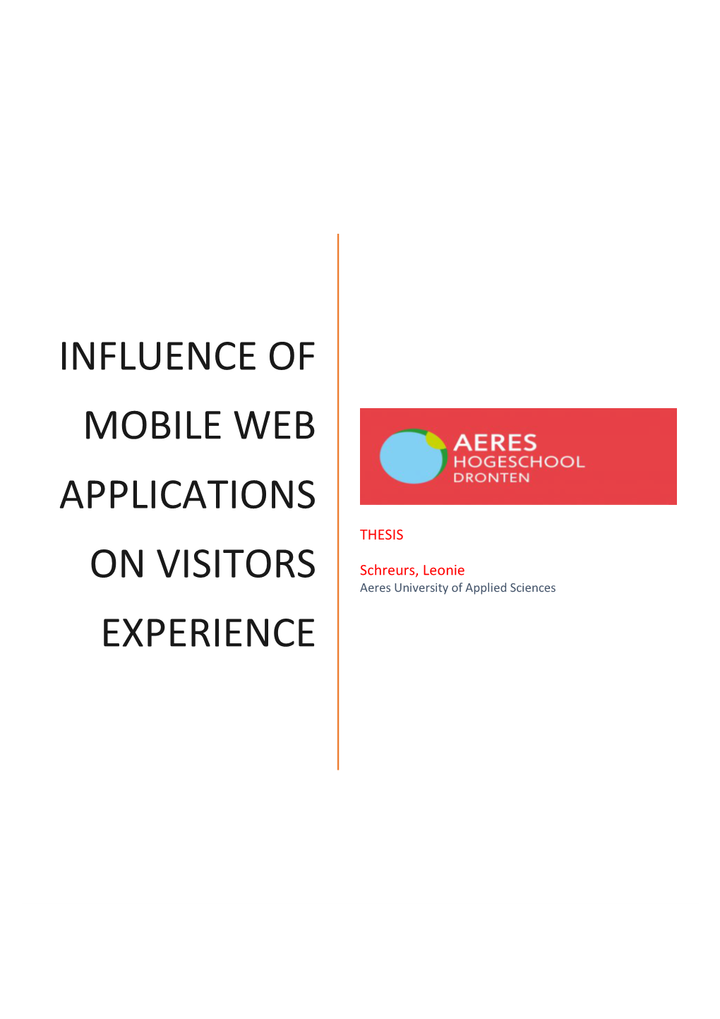 Influence of Mobile Web Applications on Visitors Experience