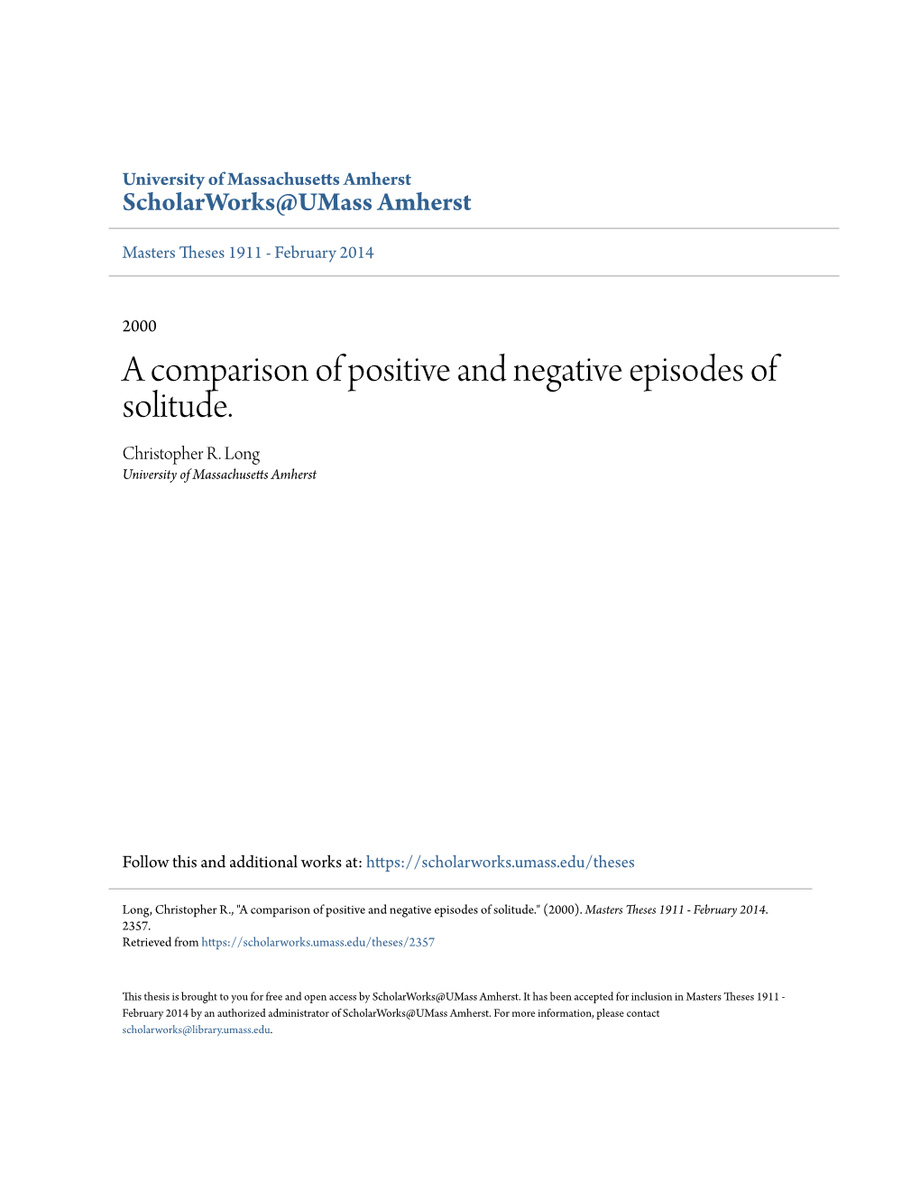 A Comparison of Positive and Negative Episodes of Solitude. Christopher R