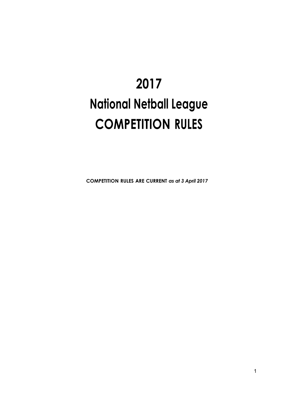 2017 National Netball League COMPETITION RULES