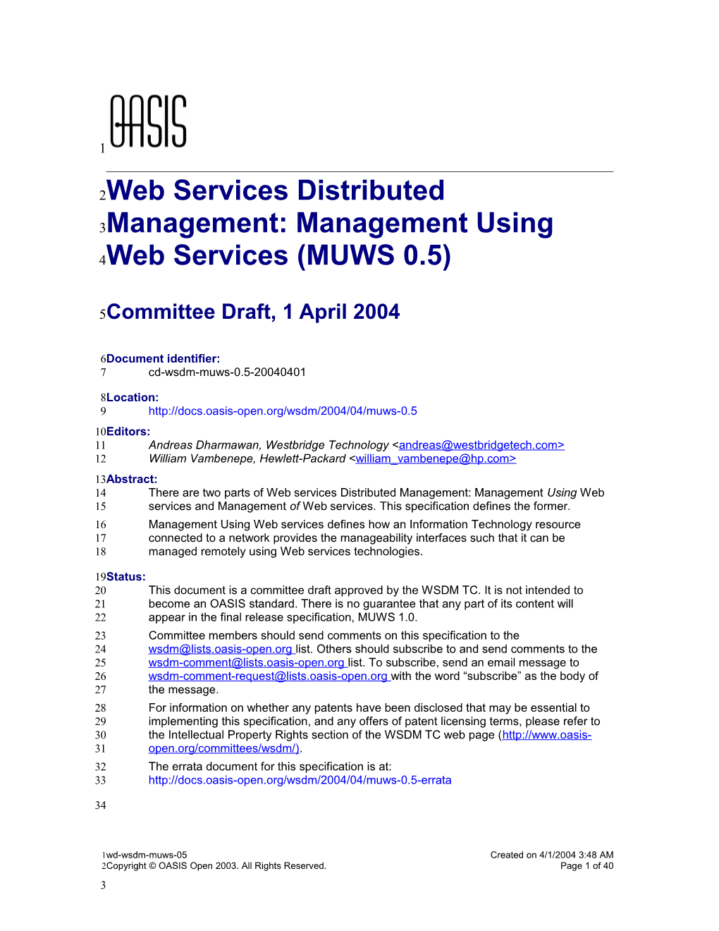 Web Services Distributed Management: Management Using Web Services (MUWS 0.5)