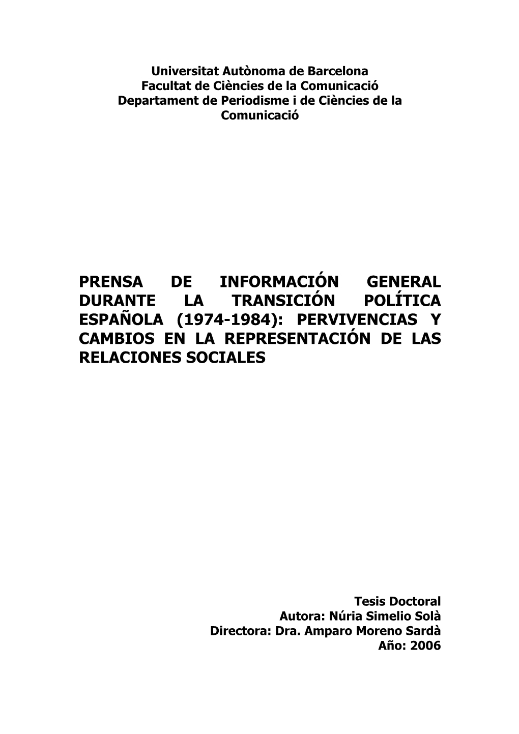 Prensa De Información General Durante La Transición Política