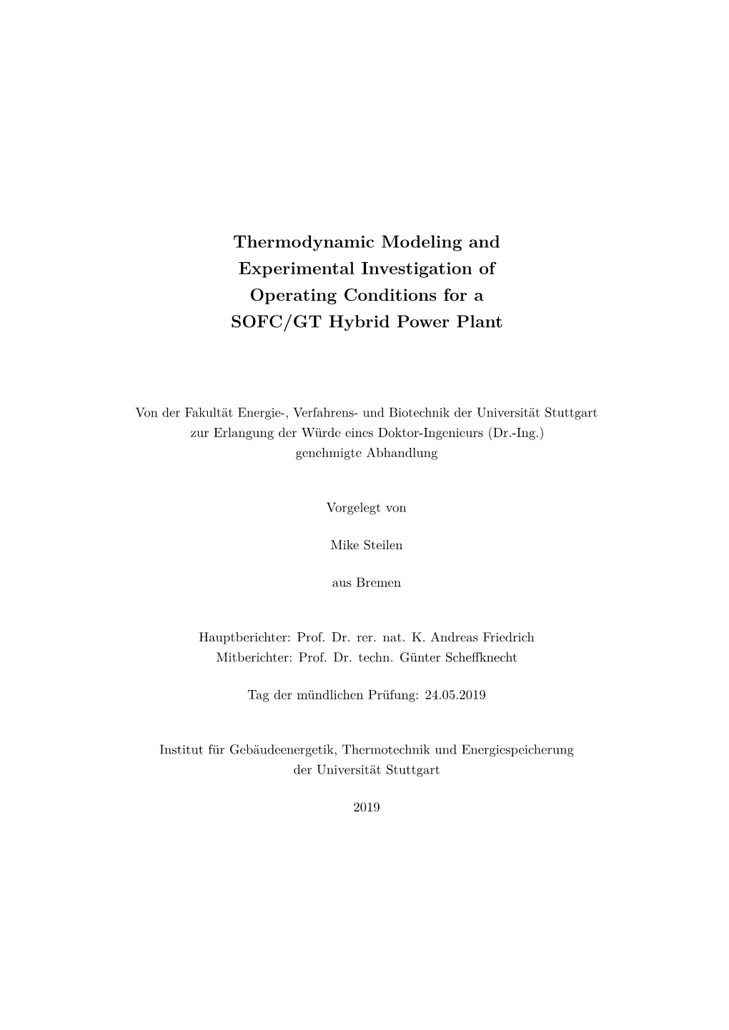 Thermodynamic Modelling and Experimental Investigation Of