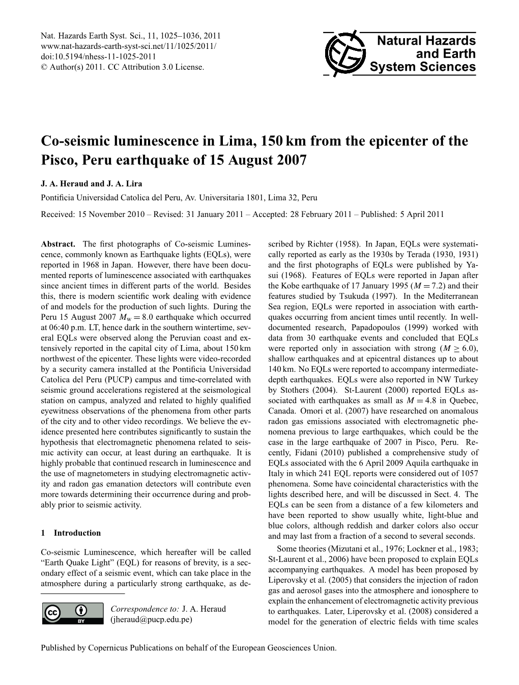 Co-Seismic Luminescence in Lima, 150 Km from the Epicenter of the Pisco, Peru Earthquake of 15 August 2007