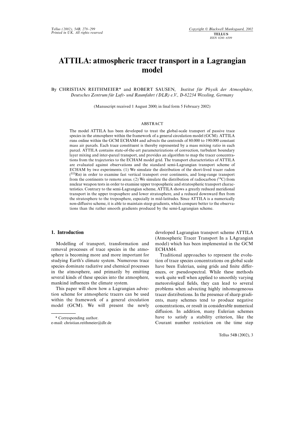 Atmospheric Tracer Transport in a Lagrangian Model