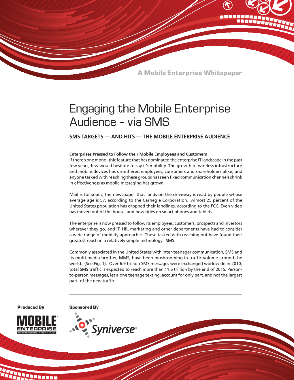 Engaging the Mobile Enterprise Audience – Via SMS