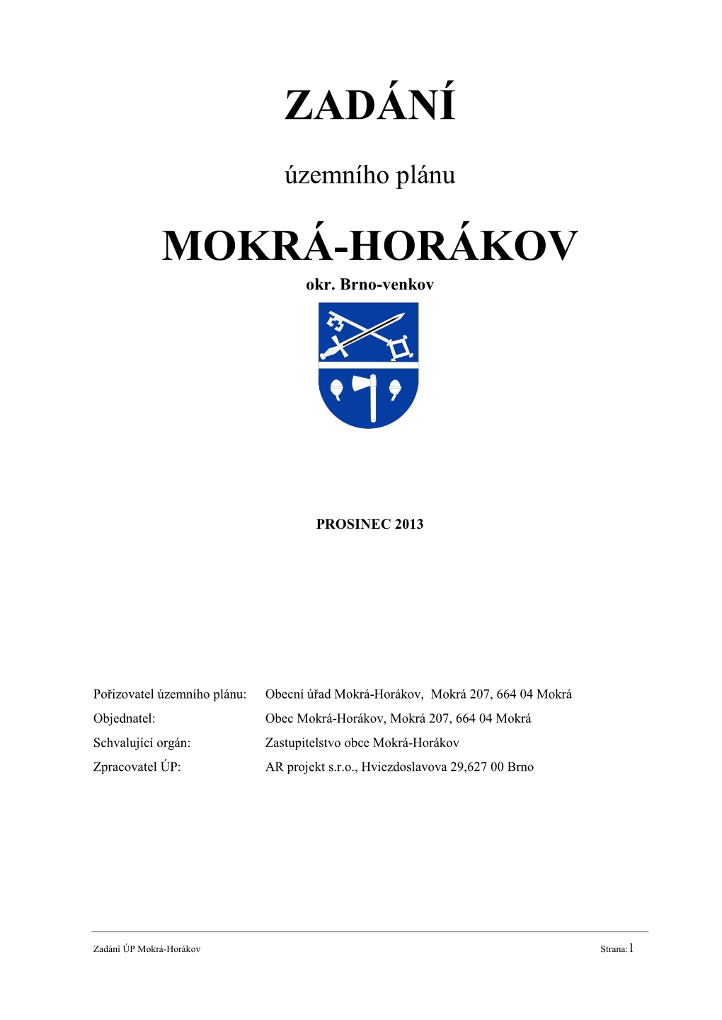 MOKRÁ-HORÁKOV Okr