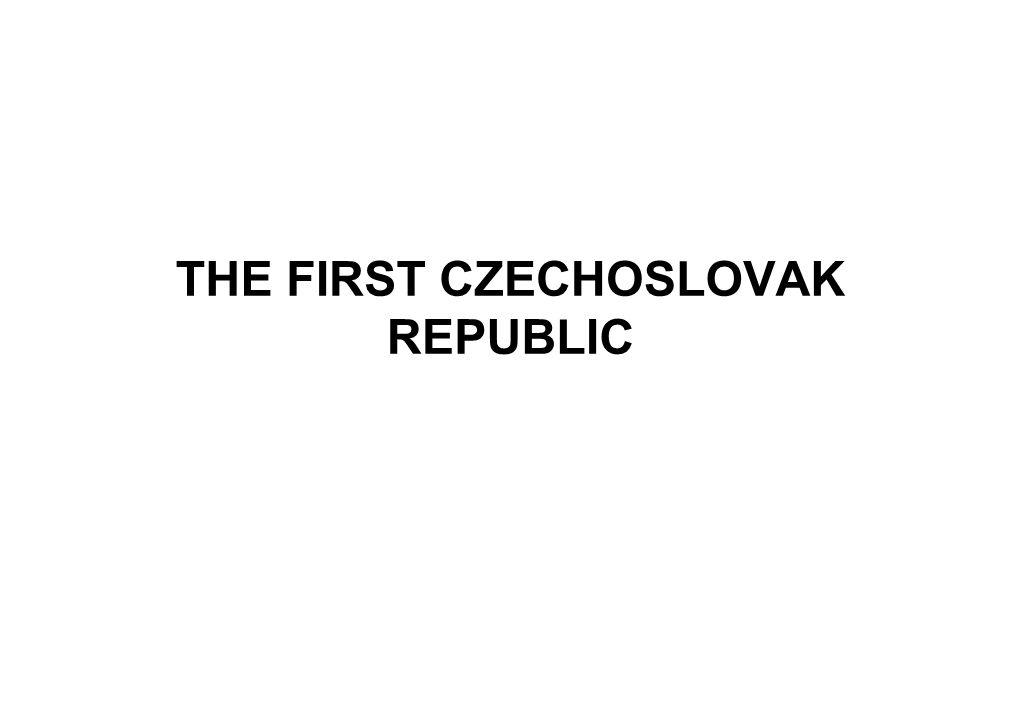 The First Czechoslovak Republic the Struggle for Slovakia