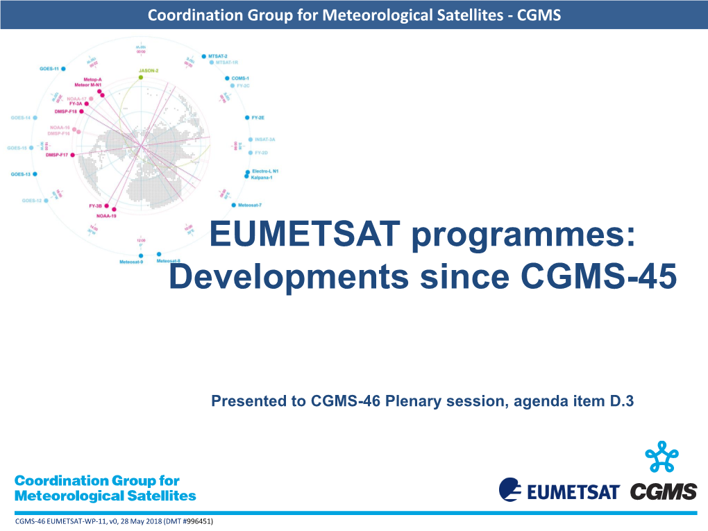 EUMETSAT Programmes: Developments Since CGMS-45