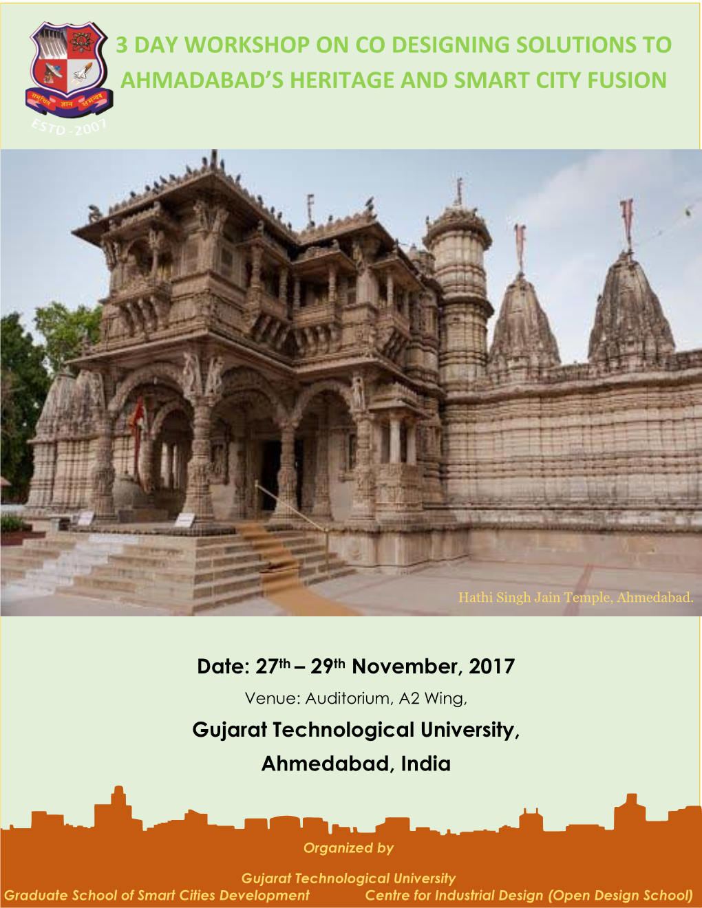 3 Day Workshop on Co Designing Solutions to Ahm Adabad’S Heritage and Smart City Fusion