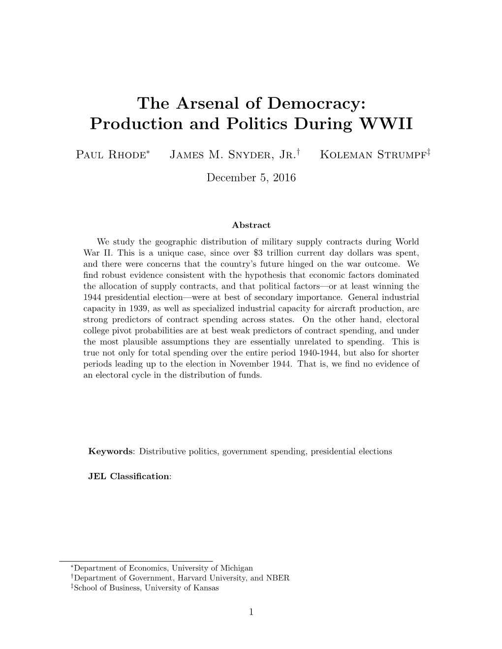 The Arsenal of Democracy: Production and Politics During WWII