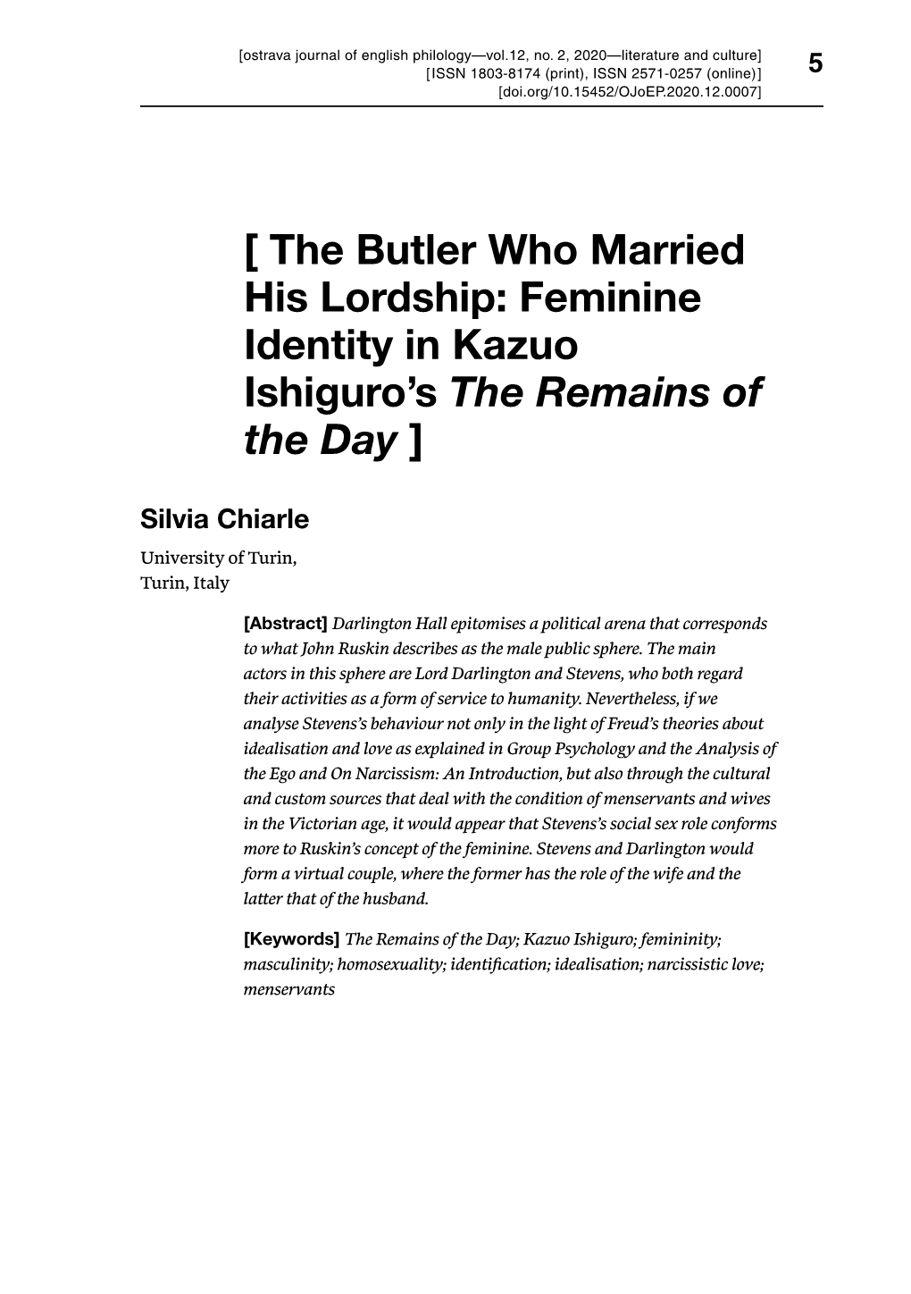 The Butler Who Married His Lordship: Feminine Identity in Kazuo Ishiguro's the Remains of The