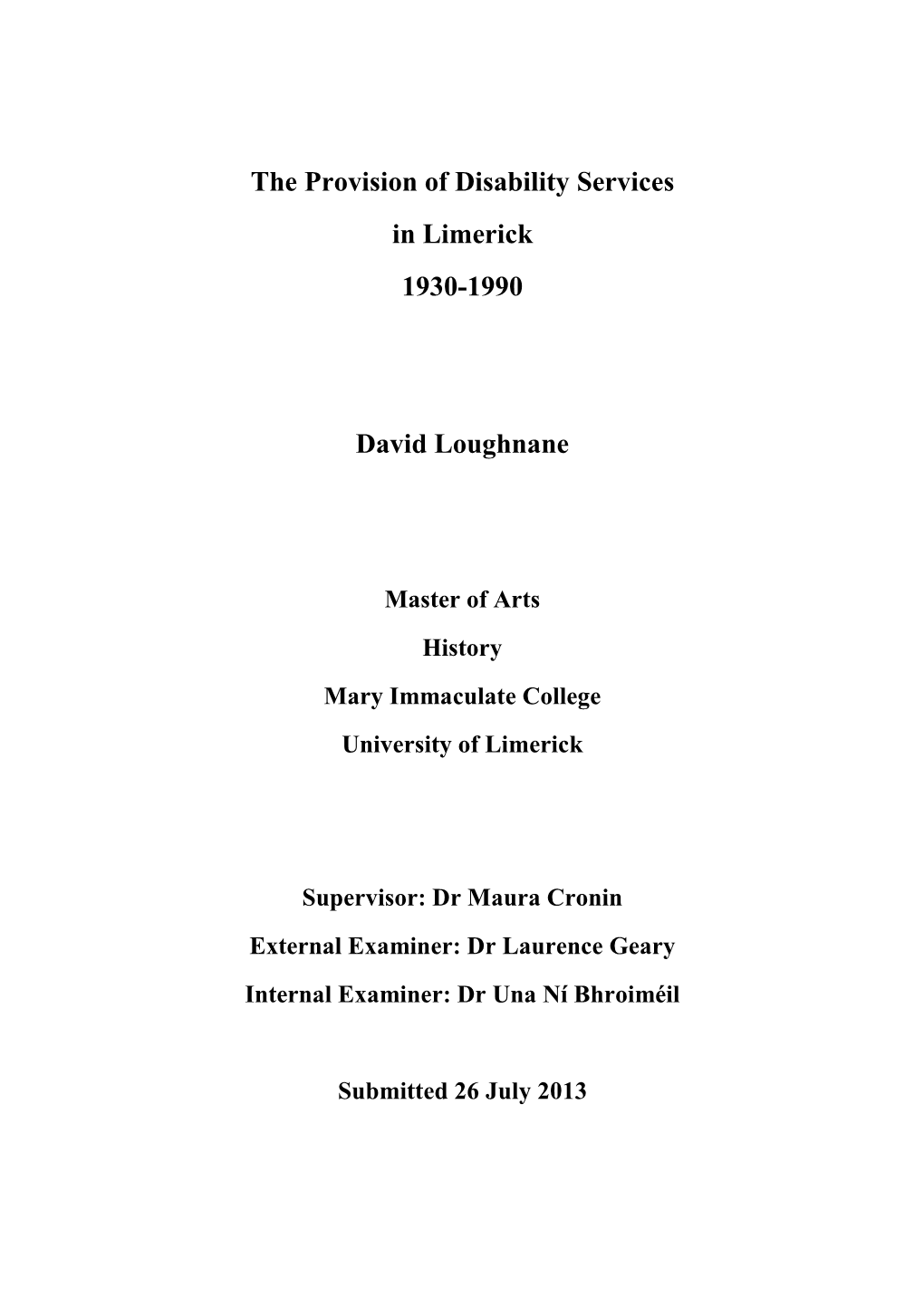 The Provision of Disability Services in Limerick 1930-1990 David