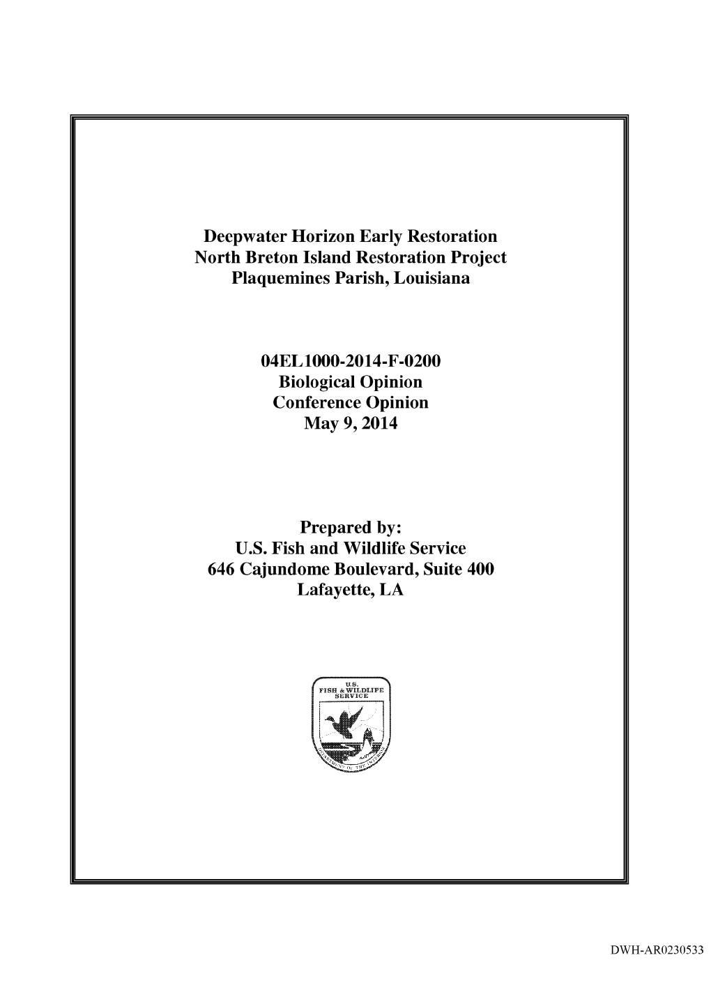 Deepwater Horizon Early Restoration North Breton Island Restoration Project Plaquemines Parish, Louisiana