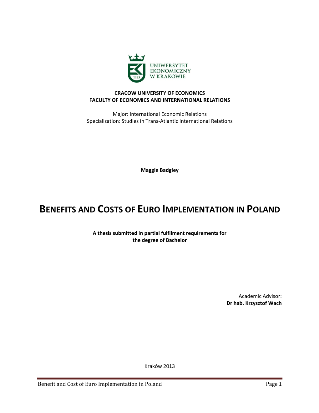 Benefits and Costs of Euro Implementation in Poland