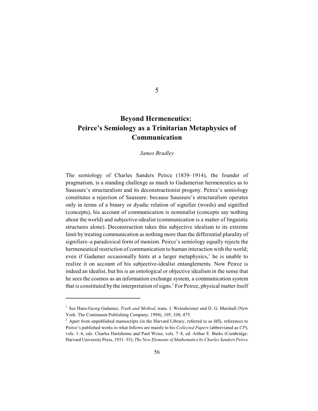 5 Beyond Hermeneutics: Peirce's Semiology As a Trinitarian