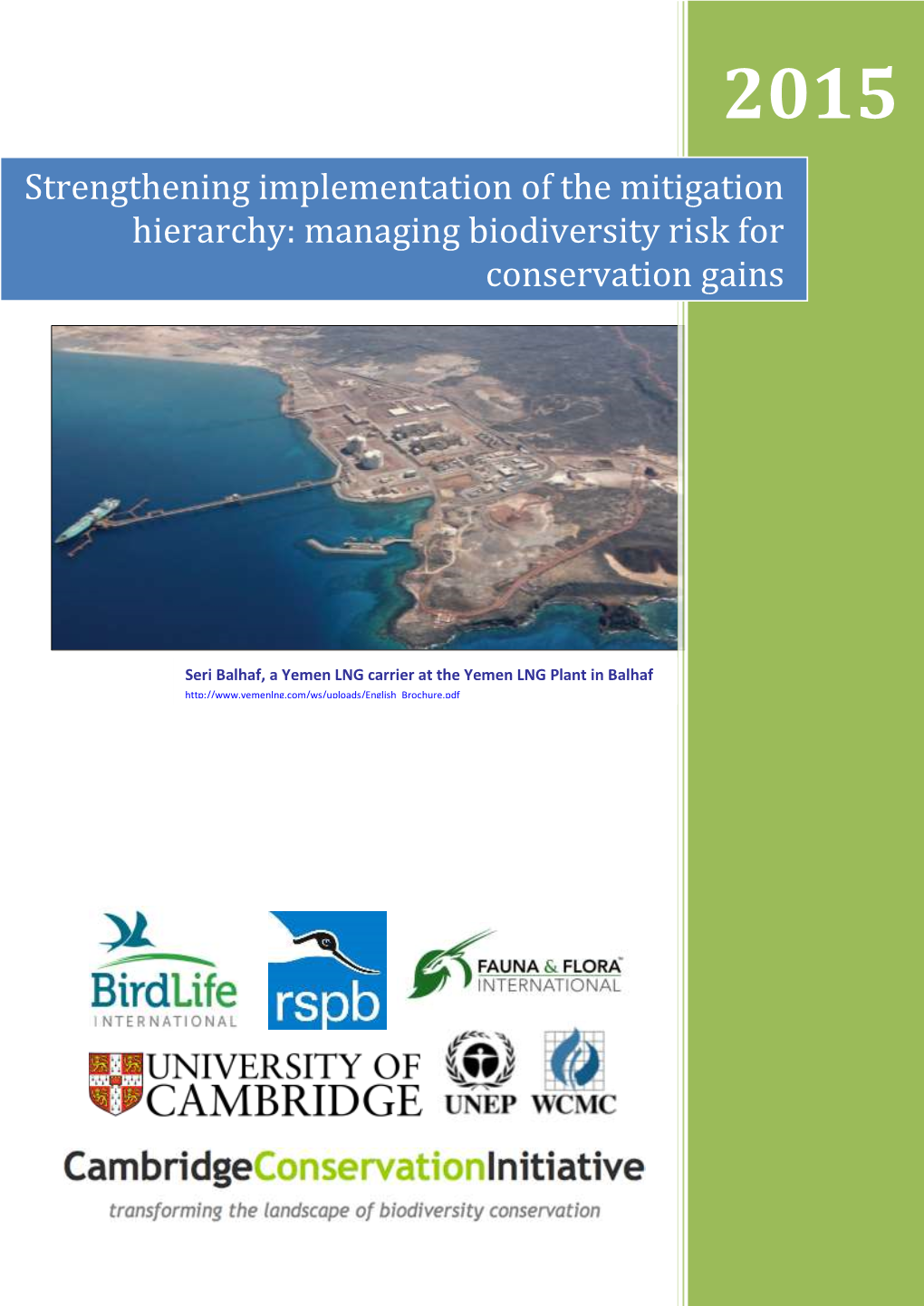 Strengthening Implementation of the Mitigation Hierarchy: Managing Biodiversity Risk for Conservation Gains