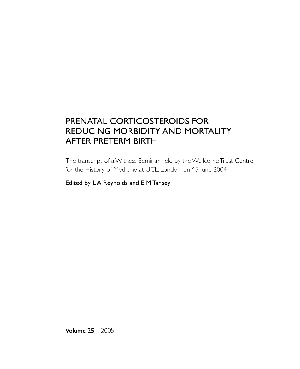 Prenatal Corticosteroids for Reducing Morbidity and Mortality After Preterm Birth