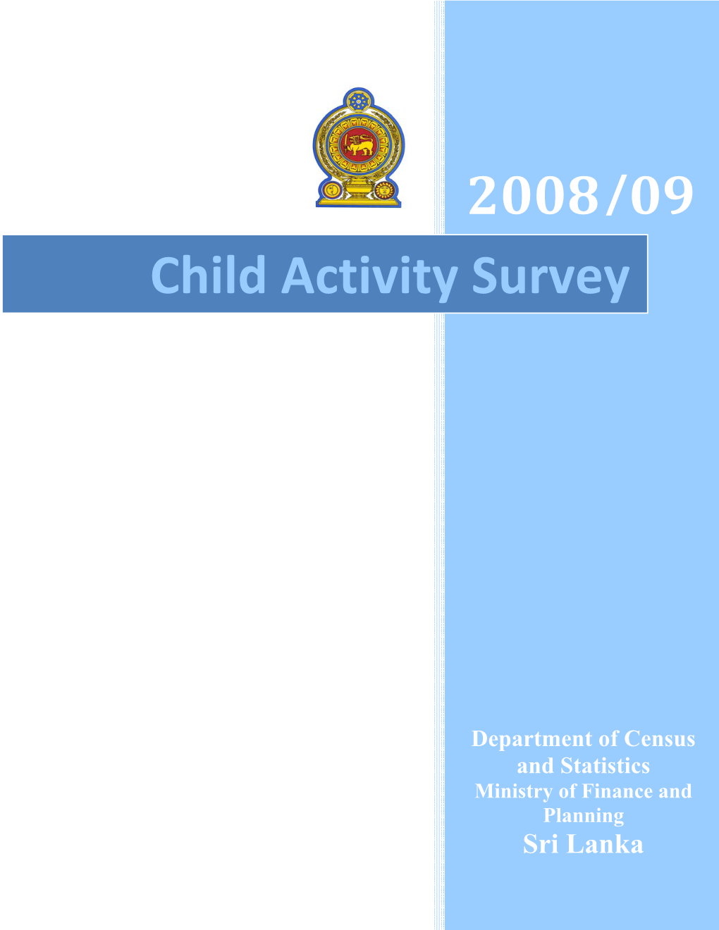 2008/09 Child Activity Survey