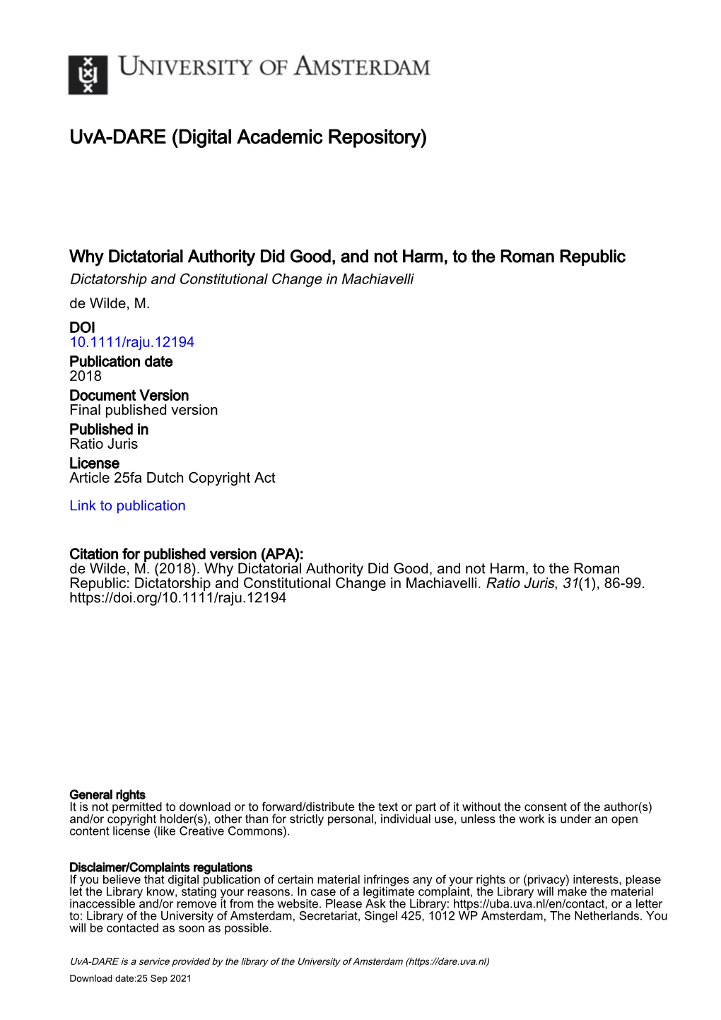 Why Dictatorial Authority Did Good, and Not Harm, to the Roman Republic Dictatorship and Constitutional Change in Machiavelli De Wilde, M