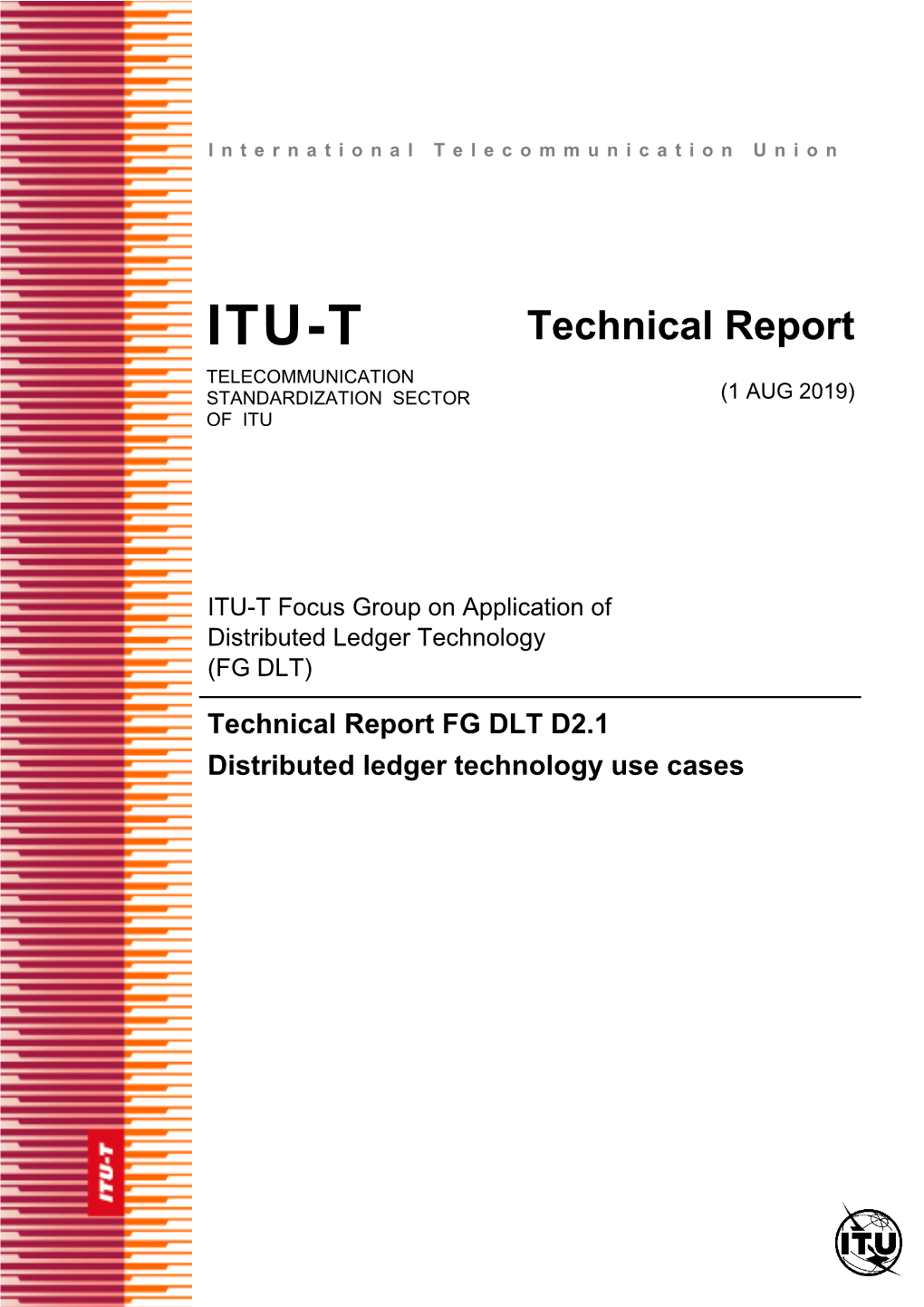 Distributed Ledger Technology Use Cases