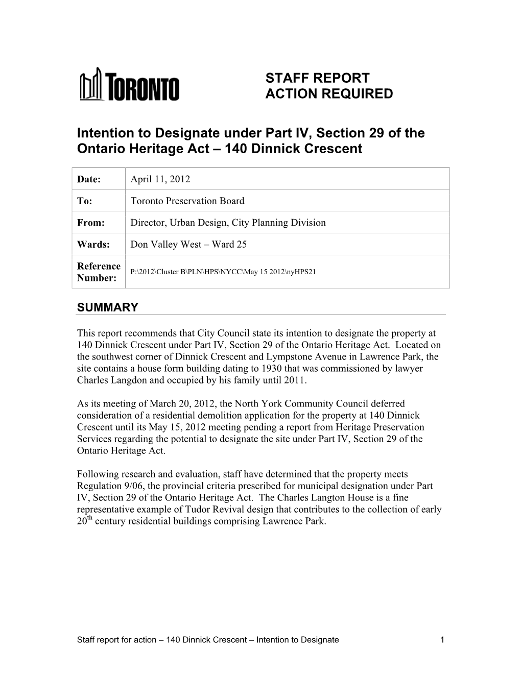 Intention to Designate Under Part IV, Section 29 of the Ontario Heritage Act – 140 Dinnick Crescent